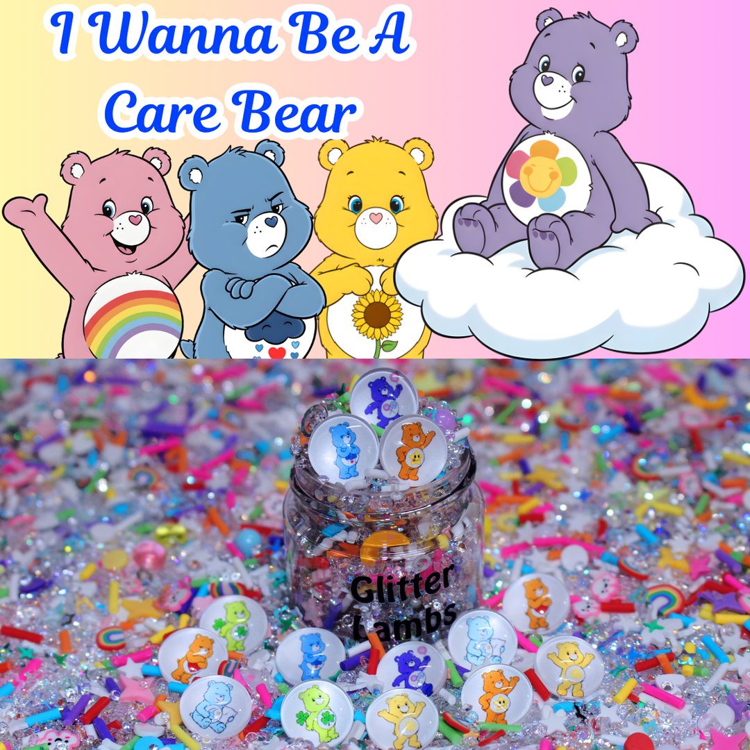 I Wanna Be A Care Bear