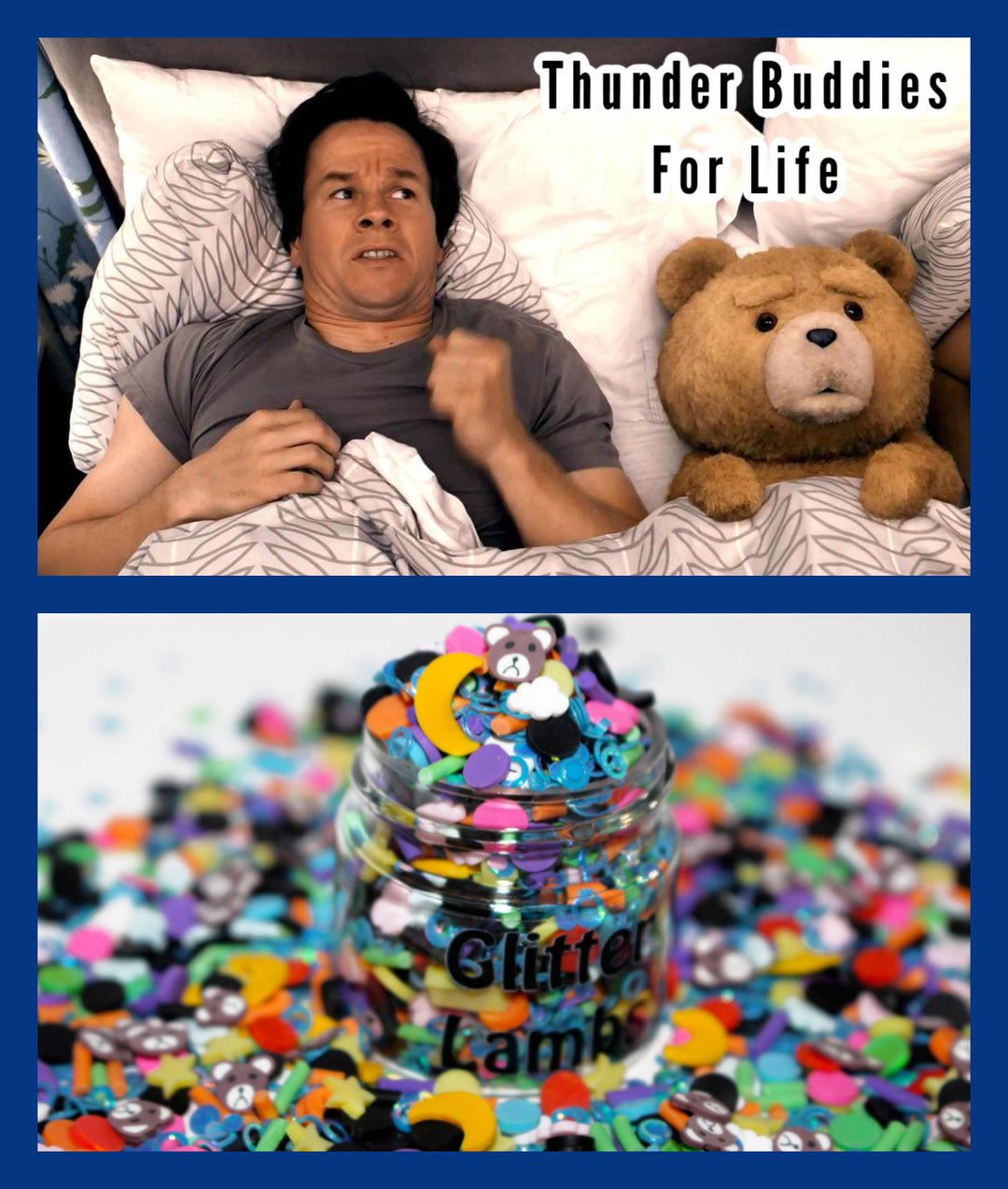 Thunder Buddies For Life (Ted)