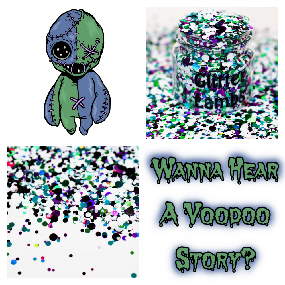 Wanna Hear A Voodoo Story Halloween glitter by GlitterLambs.com